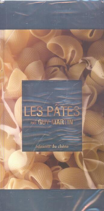 Couverture du livre « Les Pates » de Guy Martin aux éditions Chene