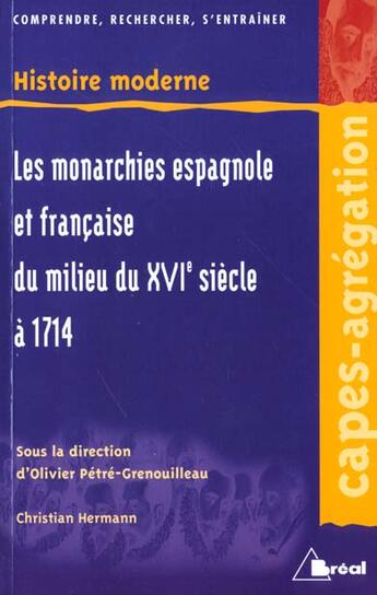 Couverture du livre « Monarchies francaises et espagnoles » de Petre aux éditions Breal