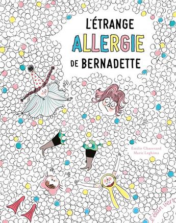Couverture du livre « L'étrange allergie de Bernadette » de Marie Leghima et Emilie Chazerand aux éditions Elan Vert