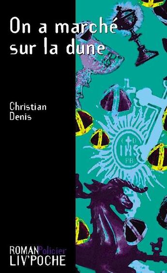 Couverture du livre « On a marche sur la dune » de Christian Denis aux éditions Liv'editions