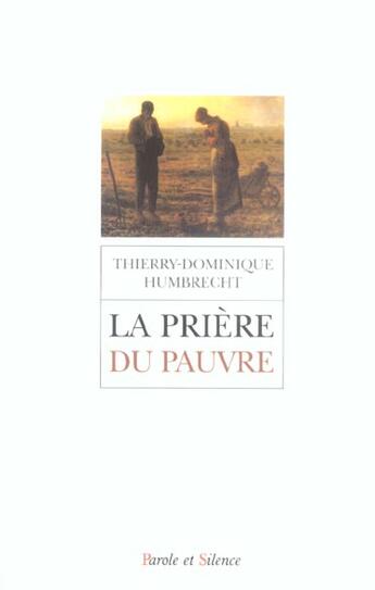 Couverture du livre « Priere du pauvre » de Humbrecht T D. aux éditions Parole Et Silence