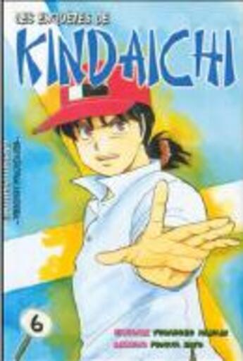 Couverture du livre « Les enquetes de kindaichi t.6 » de Fumiya Sato et Yozaburo Kanari aux éditions Delcourt