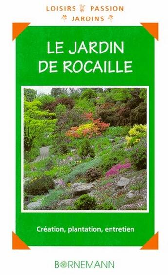 Couverture du livre « Le jardin de rocaille » de Horster aux éditions Bornemann