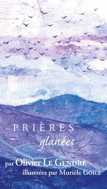 Couverture du livre « Prières glanées - numéro 18 » de Le Gendre Olivier aux éditions Fidelite