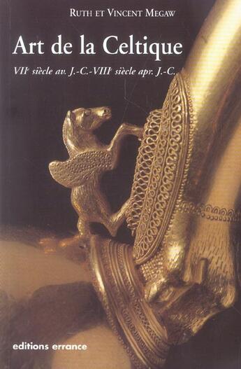 Couverture du livre « Art de la celtique - viie siecle av. j.-c. - viiie siecle apr. j.-c. » de Megaw aux éditions Errance