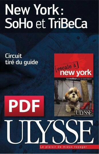 Couverture du livre « New York ; SoHo et TriBeCa » de  aux éditions Ulysse