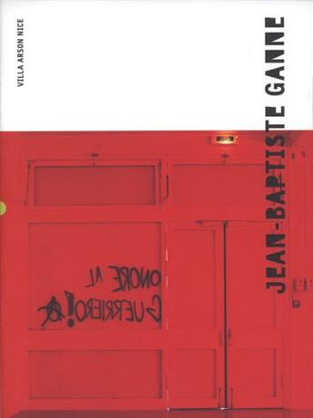 Couverture du livre « Jean-Baptiste Ganne » de Guillaume Le Gal aux éditions Villa Arson