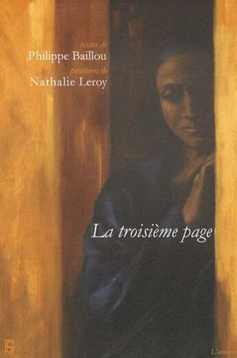 Couverture du livre « La troisième page » de Philippe Baillou et Nathalie Leroy aux éditions Lume