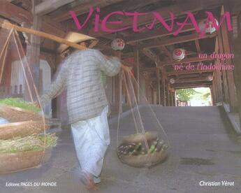 Couverture du livre « Vietnam » de Christian Verot aux éditions Pages Du Monde