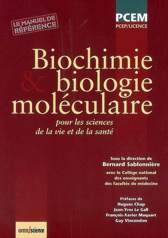 Couverture du livre « Biochimie et biologie moléculaire » de Sablonniiere Bernard aux éditions Omniscience