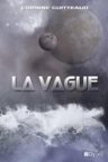 Couverture du livre « La vague » de Corinne Guitteaud aux éditions Voy'el