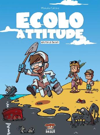 Couverture du livre « Écolo attitude » de Waltch aux éditions Makaka