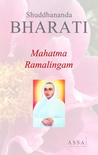 Couverture du livre « Mahatma ramalingam » de Bharati Shuddhananda aux éditions Assa