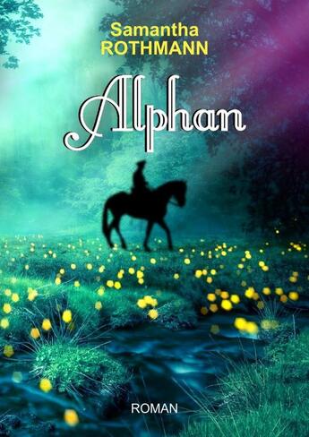 Couverture du livre « ALPHAN » de Samantha Rothmann aux éditions Thebookedition.com