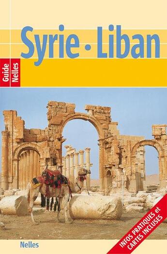 Couverture du livre « Syrie - Liban (édition 2010) » de  aux éditions Nelles