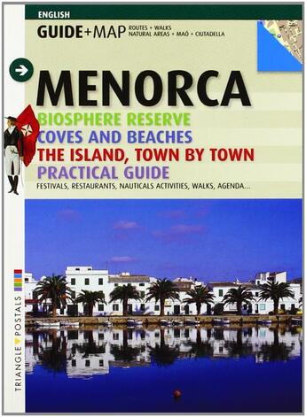 Couverture du livre « Menorca Guide+Map Biosphere Reserve » de Montserrat J aux éditions Triangle Postals