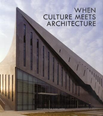 Couverture du livre « When culture meets architecture » de Quian Yin aux éditions Design Media