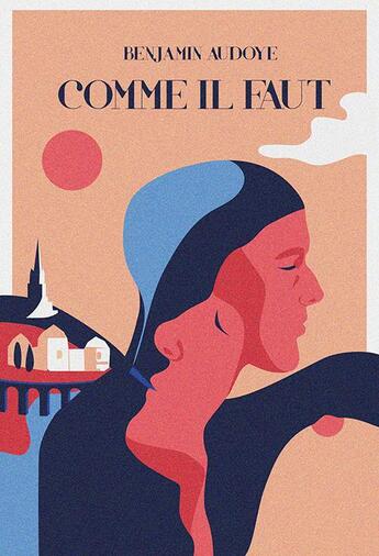 Couverture du livre « Comme il faut » de Audoye Benjamin aux éditions Benjamin Audoye