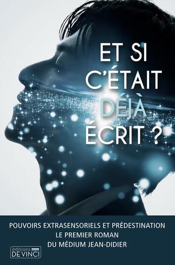 Couverture du livre « Et si c'était déjà écrit ? » de Jean-Didier aux éditions De Vinci