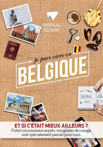 Couverture du livre « Expat book ; je pars vivre en Belgique » de  aux éditions Overseas