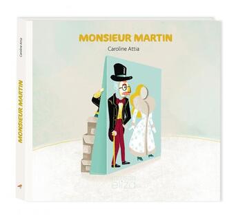 Couverture du livre « Monsieur Martin » de Caroline Attia aux éditions Maison Eliza