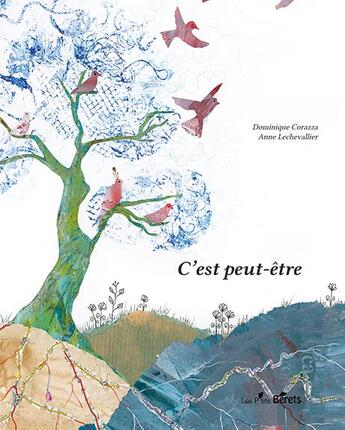 Couverture du livre « C'est peut-être » de Dominique Corazza et Anne Lechevallier aux éditions Orso Editions