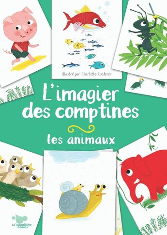 Couverture du livre « L'imagier des comptines - les animaux » de  aux éditions La Marmotiere