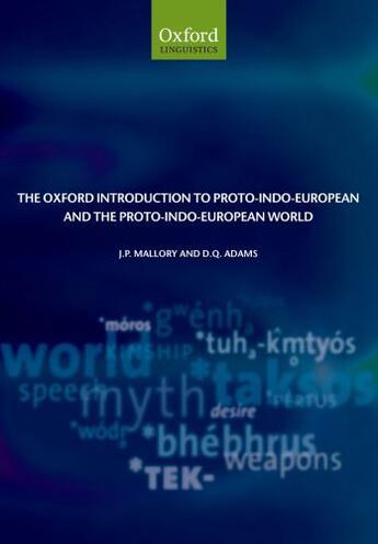 Couverture du livre « The Oxford Introduction to Proto-Indo-European and the Proto-Indo-Euro » de Adams D Q aux éditions Oup Oxford