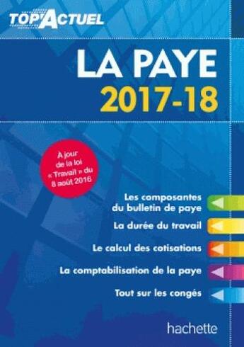 Couverture du livre « Top'actuel : la paye (édition 2017/2018) » de Sabine Lestrade aux éditions Hachette Education