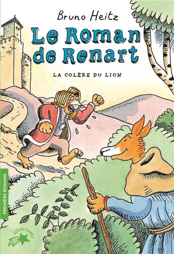 Couverture du livre « Le roman de Renart ; la colère du lion » de Bruno Heitz aux éditions Gallimard-jeunesse