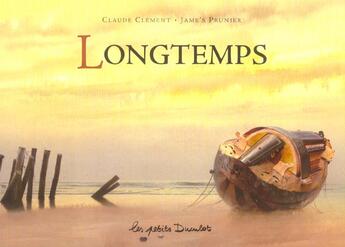 Couverture du livre « Longtemps » de Clement/Prunier Clau aux éditions Casterman