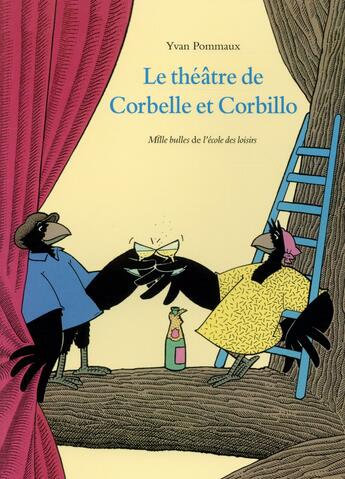 Couverture du livre « Le théâtre de Corbelle et Corbillo » de Pommaux Yvan aux éditions Ecole Des Loisirs