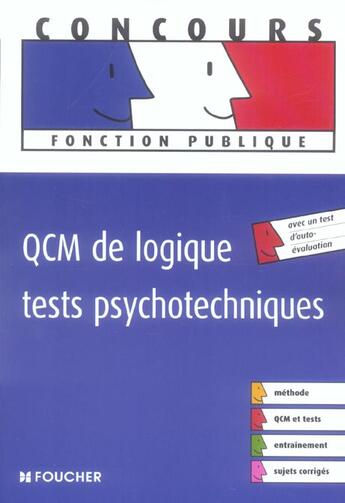 Couverture du livre « Qcm De Logique, Tests Psychotechniques » de Michele Eckenschwiller aux éditions Foucher