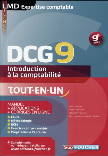 Couverture du livre « DCG 9 ; introduction à la comptabilité ; manuel (9e édition) » de Sebastien Paugam et Davasse Henri et Michel Parruitte et Alain Burlaud aux éditions Foucher