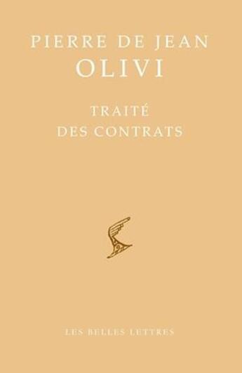 Couverture du livre « Traité des contrats » de Pierre Jean Olivi aux éditions Belles Lettres