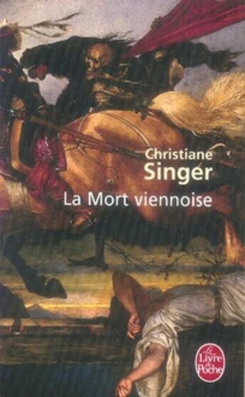 Couverture du livre « La mort viennoise » de Christiane Singer aux éditions Le Livre De Poche