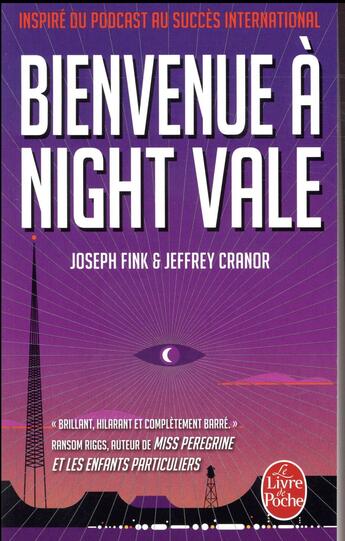 Couverture du livre « Bienvenue à Night Vale » de Joseph Fink et Jeffrey Cranor aux éditions Le Livre De Poche