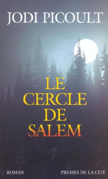 Couverture du livre « Le Cercle De Salem » de Jodi Picoult aux éditions Presses De La Cite
