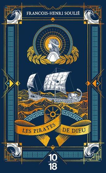 Couverture du livre « Les Pirates de Dieu - poche » de François-Henri Soulié aux éditions 10/18