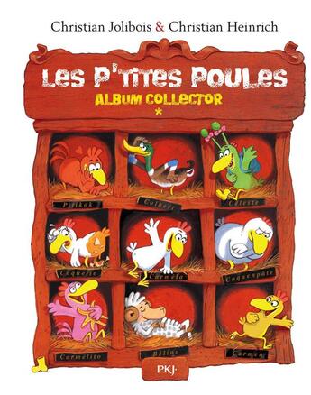 Couverture du livre « Les P'tites Poules : Intégrale vol.1 : Tomes 1 à 4 » de Christian Jolibois et Christian Heinrich aux éditions Pocket Jeunesse