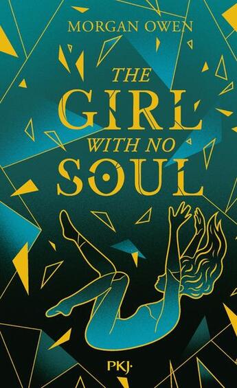 Couverture du livre « The girl with no soul Tome 1 » de Morgan Owen aux éditions Pocket Jeunesse