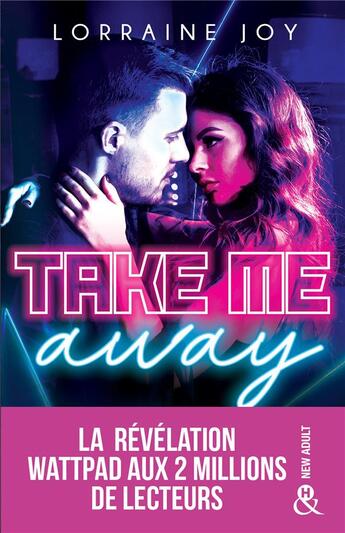 Couverture du livre « Take me away » de Lorraine Joy aux éditions Harlequin