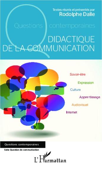 Couverture du livre « Didactique de la communication » de Rodolphe Dalle aux éditions Editions L'harmattan