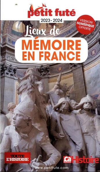 Couverture du livre « Guide lieux de memoire en france 2023 petit fute » de Collectif Petit Fute aux éditions Le Petit Fute