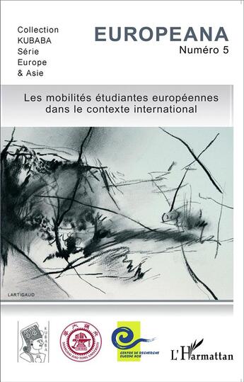 Couverture du livre « Les mobilités étudiantes européennes dans le contexte international » de  aux éditions L'harmattan