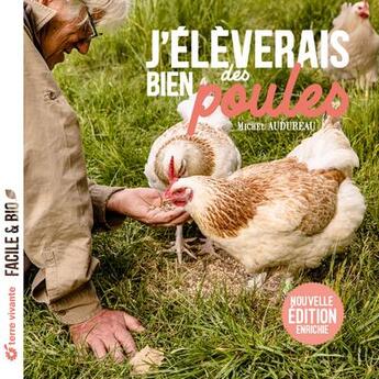 Couverture du livre « J'élèverais bien des poules » de Michel Audureau aux éditions Terre Vivante