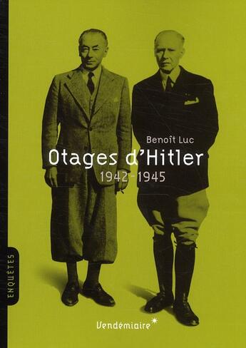 Couverture du livre « Otages d'Hitler ; 1942-1945 » de Benoit Luc aux éditions Vendemiaire