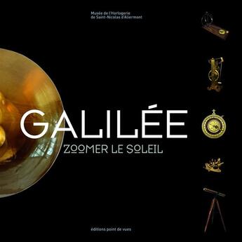 Couverture du livre « Galilée, zoomer le Soleil » de  aux éditions Point De Vues