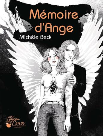 Couverture du livre « Mémoire d'ange t.1 ; ici-bas » de Anne Cresci et Michele Beck aux éditions Le Gateau Sur La Cerise