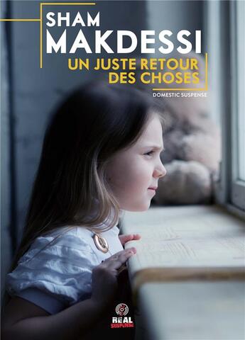 Couverture du livre « Un juste retour des choses » de Makdessi Sham aux éditions Alter Real